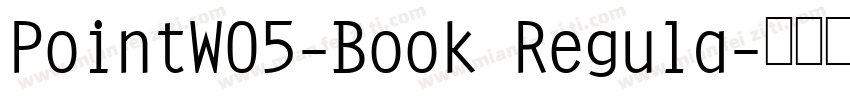 PointW05-Book Regula字体转换